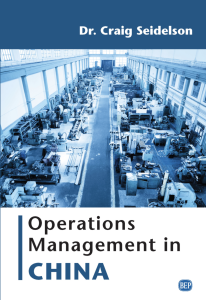 Craig Seidelson published a book, "Operations Management in China."
