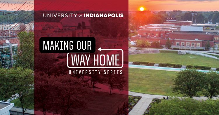 University Series - Making Our Way Home