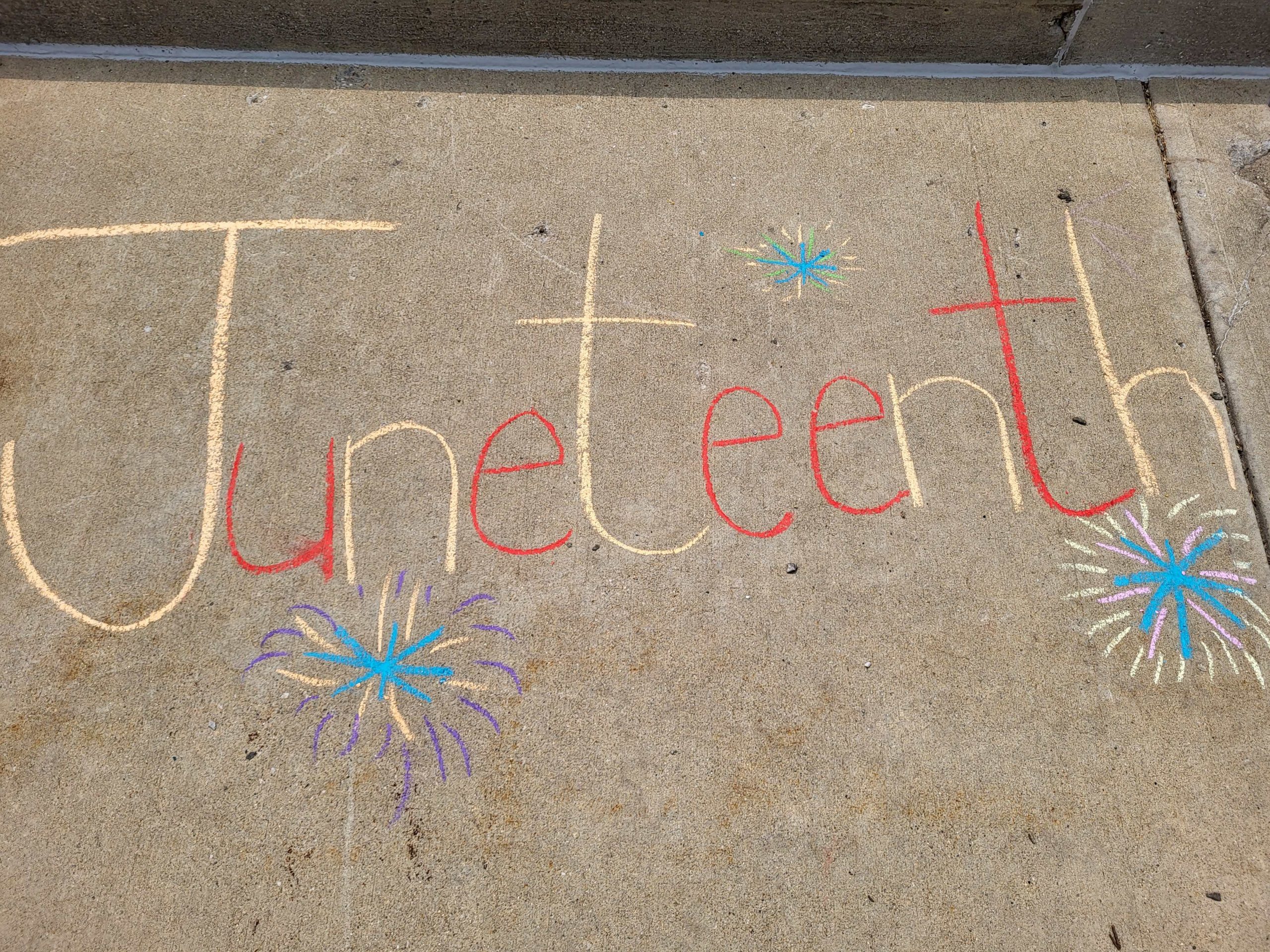juneteenth written in chalk