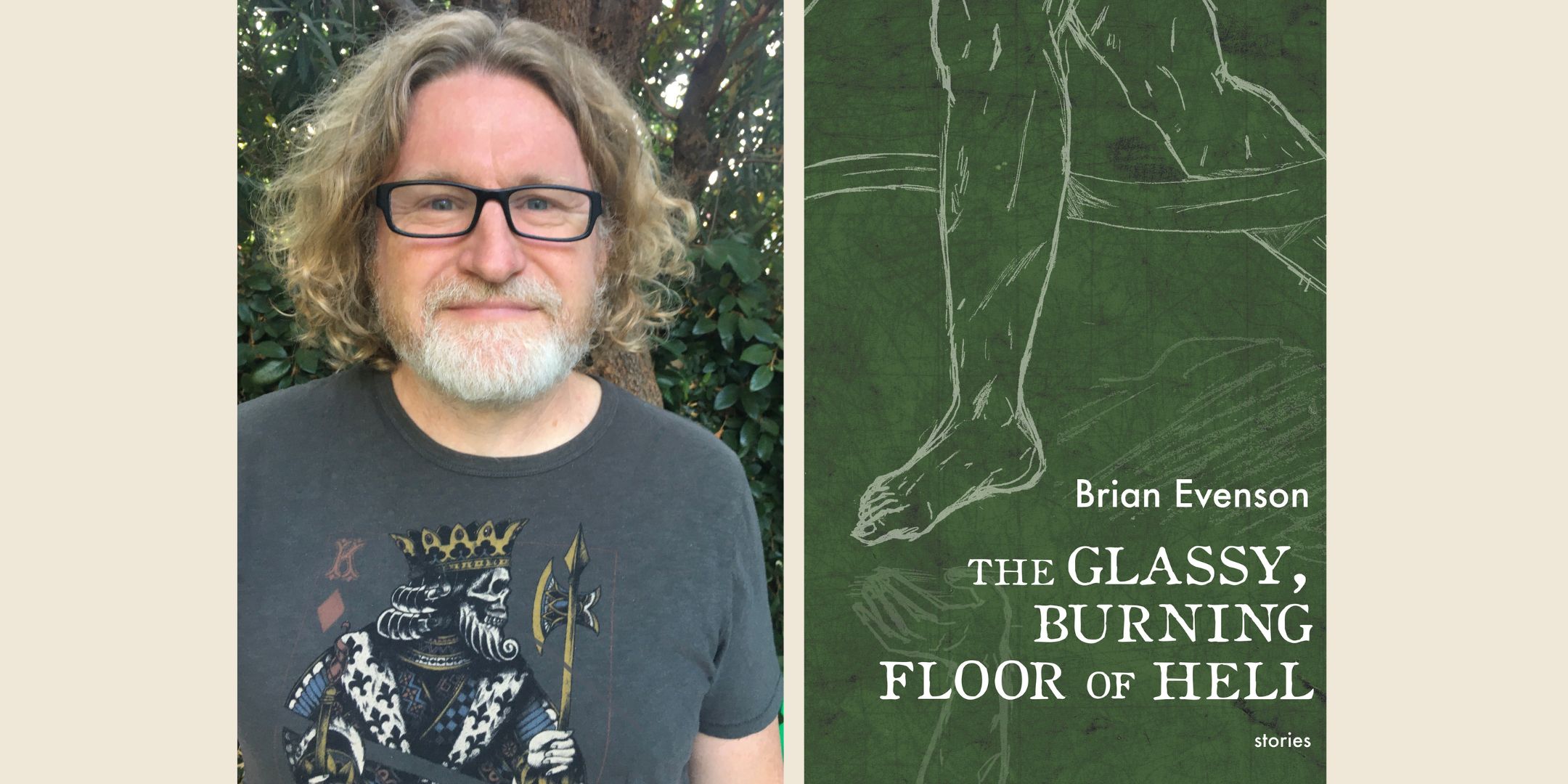 Portrait of Brian Evenson and the book cover for The Glassy, Burning Floor of Hell
