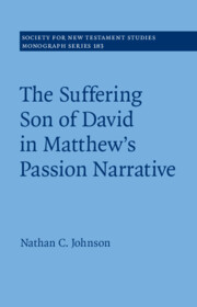 Cover of Nathan Johnson's book "The Suffering of David in Matthew's Passion Narrative."