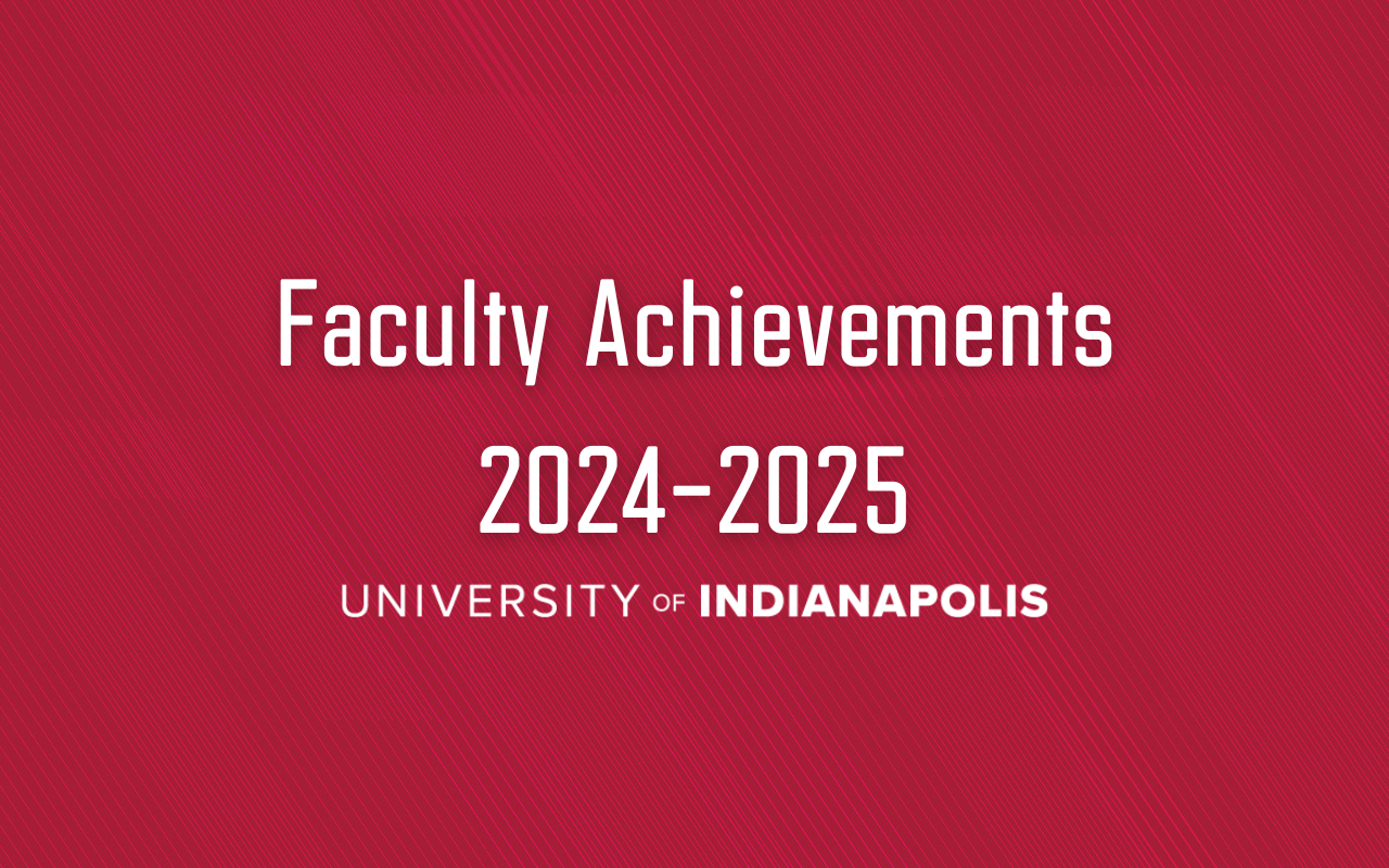 UIndy-branded graphic that reads "Faculty Achievements 2024-2025"