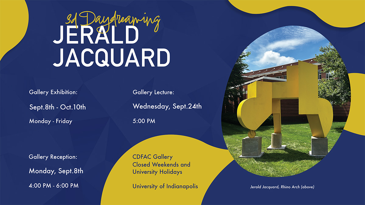 A blue background with yellow wave accents. The top text reads, “3D Daydreaming Jerald Jacquard”. To the right is an image of a large yellow sculpture with a brick building in the background.