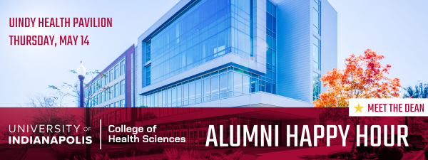 University of Indianapolis College of Health Sciences Alumni Happy Hour