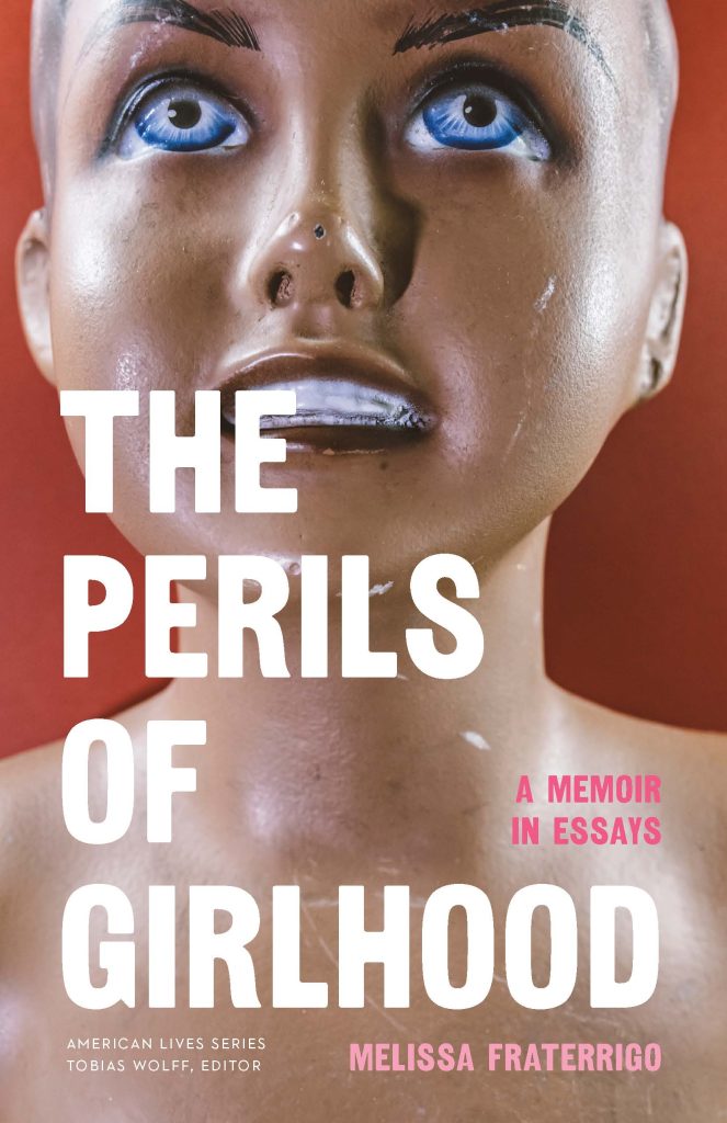 Cover of the Perils of Girlhood by Melissa Fraterrigo