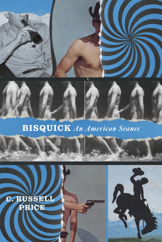 Cover of Bisquick: An American Seance by C. Russell Price